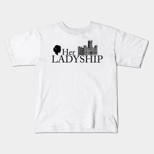 Her Ladyship Kids T-Shirt